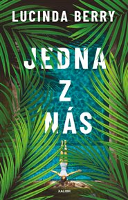 Jedna z nás - Lucinda Berry