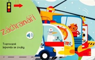 Tvarované leporelo se zvuky - Záchranáři - 