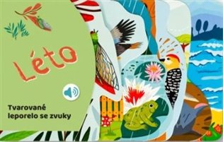 Tvarované leporelo se zvuky - Léto - 