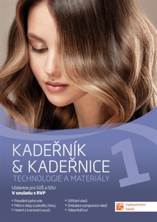 Kadeřník & kadeřnice 1 – technologie a materiály - 