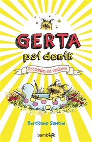 Gerta – psí deník: Prázdniny na venkově - Bertrand Santini