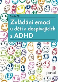 Zvládání emocí u dětí a dospívajících s ADHD - Sonia Ali