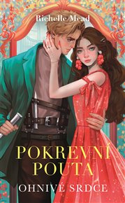 Ohnivé srdce - Richelle Mead