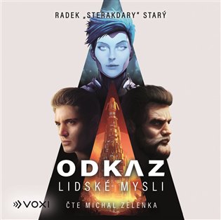 Odkaz lidské mysli - Radek Starý