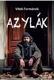 Azylák - Vítek Formánek