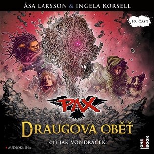 Draugova oběť: Pax - Ingela Korsellová, Asa Larssonová