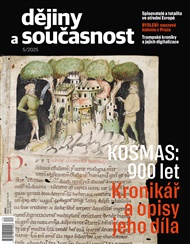 Dějiny a současnost 5/2025: Kosmas: 900 let. Kronikář a opisy jeho díla