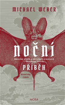 Noční příběh - Skutečný příběh o upírských procesech z Opavského Slezka koupíte na Kosmas.cz