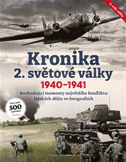 Kronika 2. světové války (2. rok, 1940–1941) koupíte na Kosmas.cz