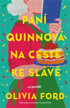 Paní Quinnová na cestě ke slávě koupíte na Kosmas.cz