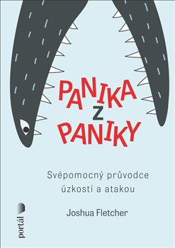Panika z paniky - Svépomocný průvodce úzkostí a atakou koupíte na Kosmas.cz