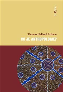 Kniha Co je antropologie