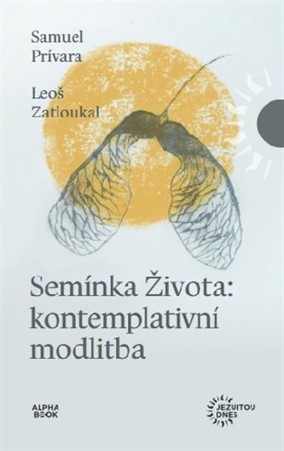 Semínka Života - Samuel Prívara, Leoš Zatloukal