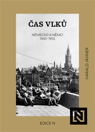 Čas vlků - Harald Jähner