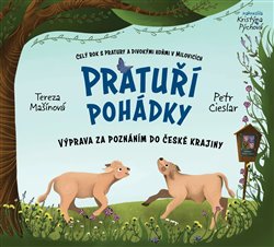Pratuří pohádky - Výprava za poznáním do české krajiny koupíte na Kosmas.cz
