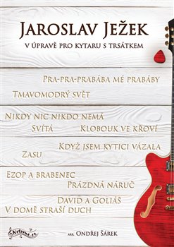 Jaroslav Ježek v úpravě pro kytaru s trsátkem koupíte na Kosmas.cz