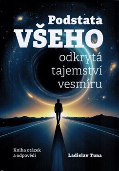 Podstata všeho odkrývá tajemství vesmíru koupíte na Kosmas.cz