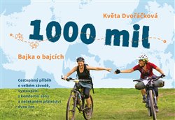 1000 mil - Bajka o bajcích koupíte na Kosmas.cz