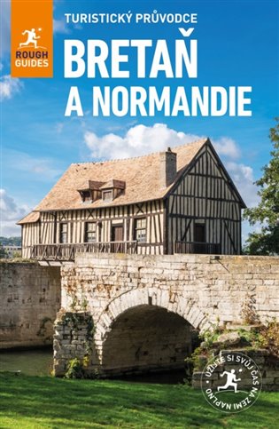 Bretaň & Normandie - Turistický průvodce