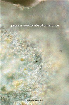 Prosím, uvědomte o tom slunce koupíte na Kosmas.cz