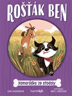 Rošťák Ben – Kamarádka ze stodoly koupíte na Kosmas.cz