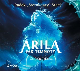 Arila: Pád temnoty, mp3 - Radek Starý