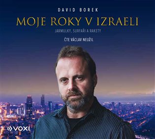 Moje roky v Izraeli, mp3 - David Borek