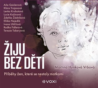 Žiju bez dětí, mp3 - Martina Vrbová Hynková