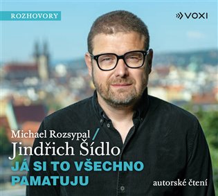 Já si to všechno pamatuju, mp3 - Jindřich Šídlo, Michael Rozsypal