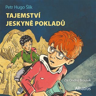 Tajemství jeskyně pokladů, mp3 - Petr Hugo Šlik