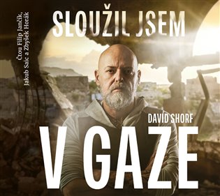 Sloužil jsem v Gaze, mp3 - David Shorf