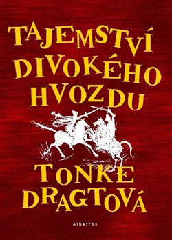 Tajemství Divokého hvozdu koupíte na Kosmas.cz