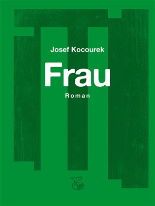 Frau – Žena - Josef Kocourek