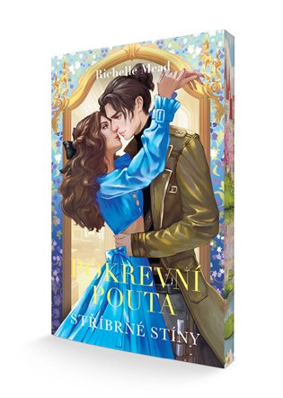 Stříbrné stíny: Pokrevní pouta 5 - Richelle Mead