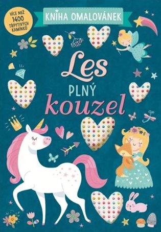 Les plný kouzel - Kniha omalovánek - 