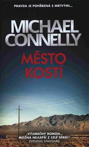 Město kostí - Michael Connelly