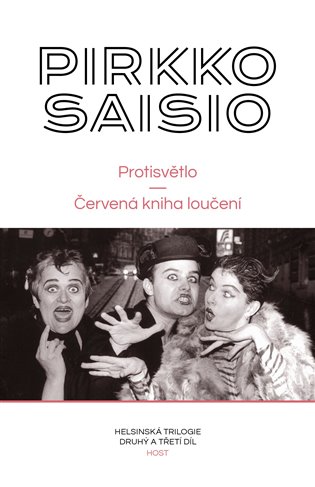 Protisvětlo + Červená kniha loučení - Pirkko Saisio