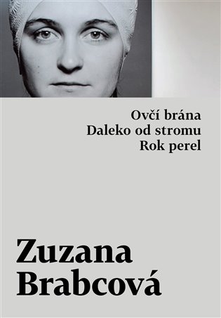 Daleko od stromu, Rok perel, Ovčí brána - Zuzana Brabcová