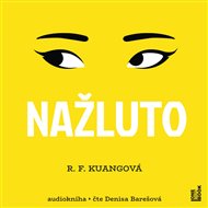 Nažluto - R. F. Kuangová