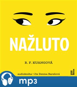 Nažluto - R. F. Kuangová