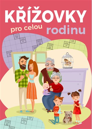 Křížovky pro celou rodinu - 