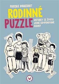 Rodinné puzzle: Historky ze života jedné komponované rodiny - Pascale Bougeault