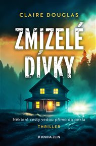 Zmizelé dívky - Claire Douglas