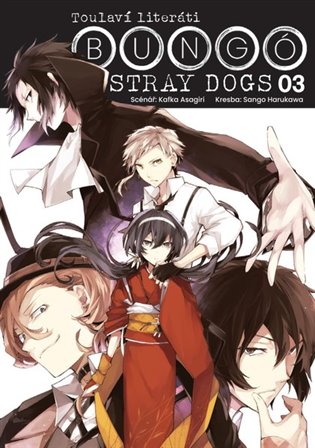 Bungó Stray Dogs - Toulaví literáti 3 - Kafka Asagiri