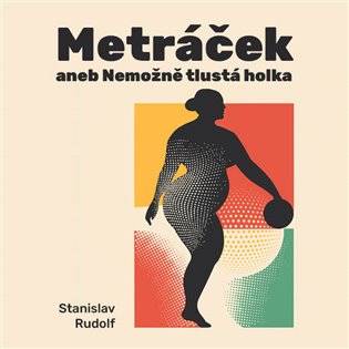Metráček - Stanislav Rudolf