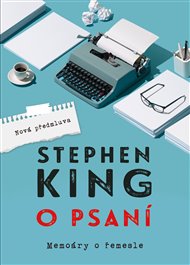 O psaní: Memoáry o řemesle - Stephen King, David Petrů