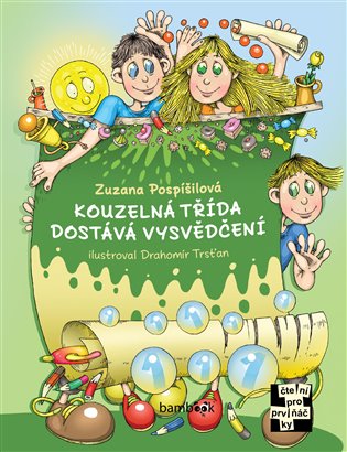 Kouzelná třída dostává vysvědčení - Zuzana Pospíšilová