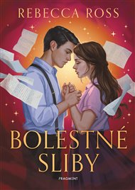 Bolestné sliby - Rebecca Ross