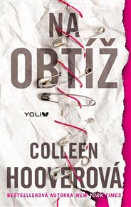 Na obtíž - Colleen Hooverová