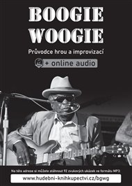 Boogie woogie - Průvodce hrou a improvizací (+online audio): +online audio - Zdeněk Šotola